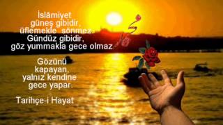 İSLAMİYET GÜNEŞ GİBİDİR…