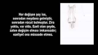 Allah’ın varı yok, yoku da var etmesini nasıl izahedersiniz? -2-